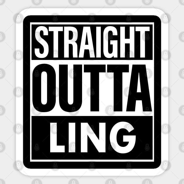 Ling Name Straight Outta Ling Sticker by ThanhNga